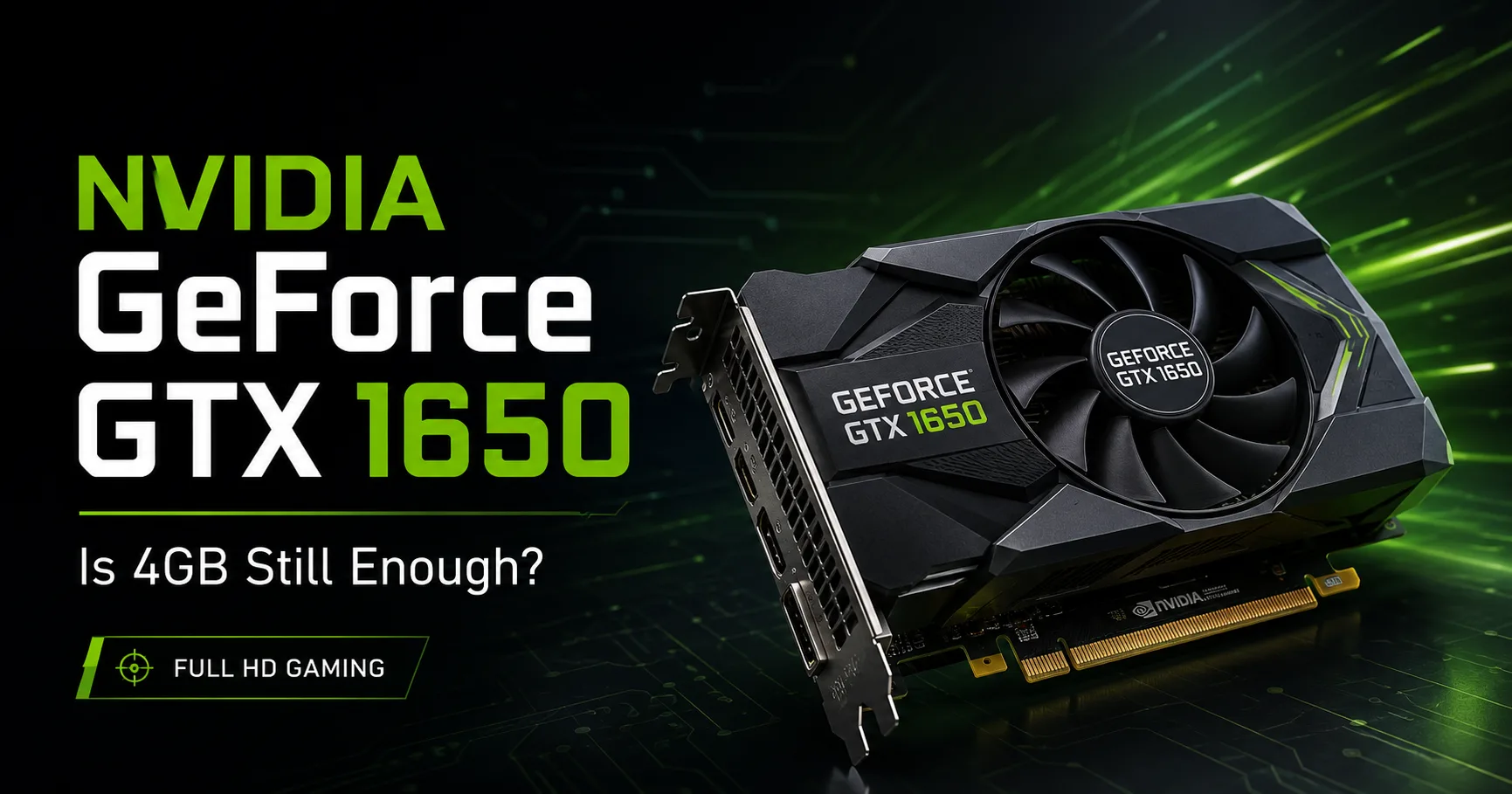 Обзор видеокарты NVIDIA GeForce GTX 1650