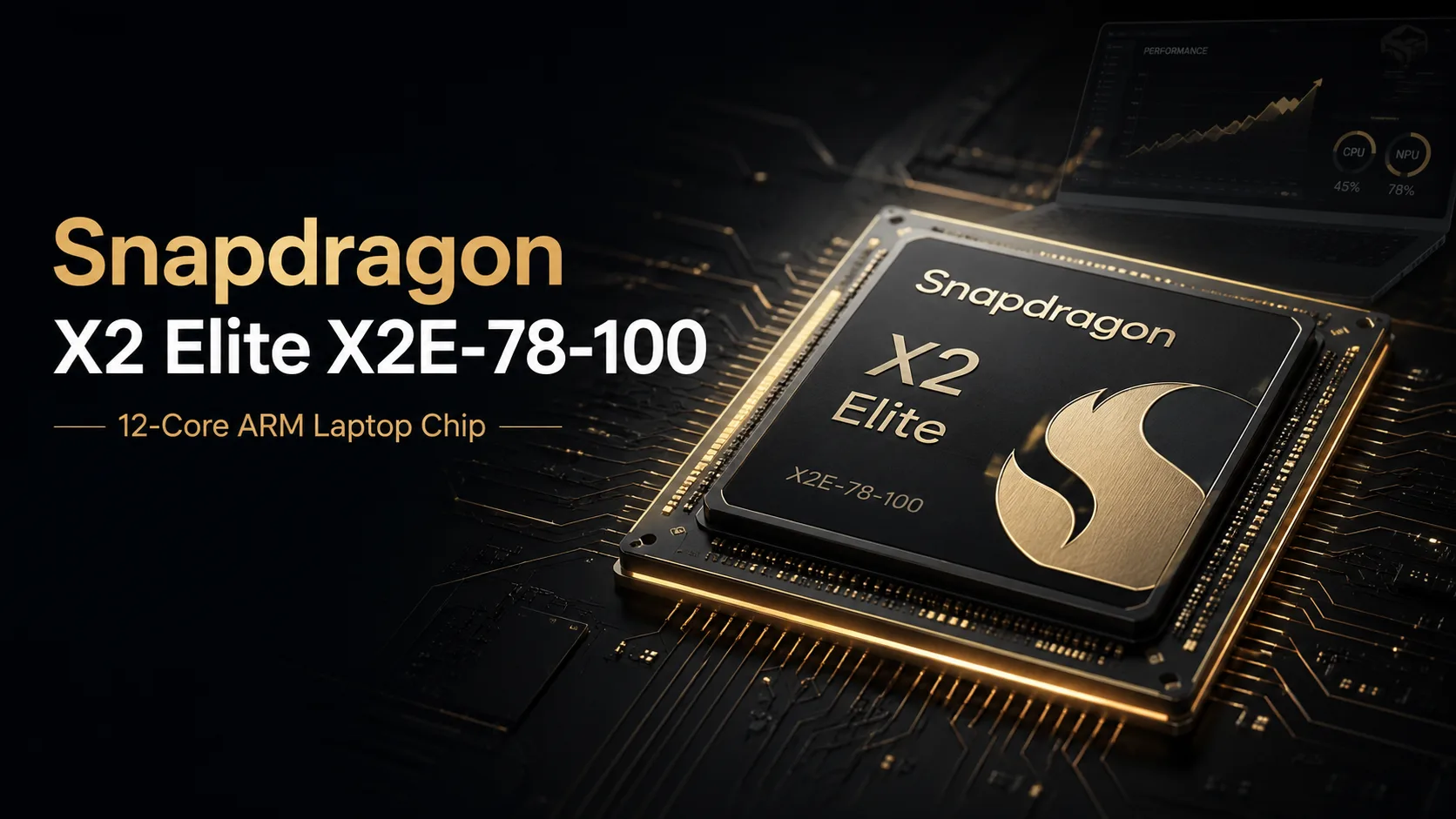 Análisis del procesador Qualcomm Snapdragon X2 Elite X2E-78-100